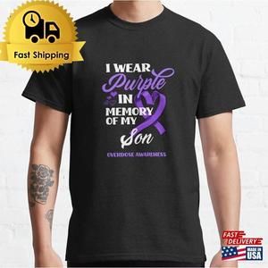I Wear Purple In Memory Of My Son Overdose Classic T-Shirt